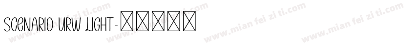 Scenario URW Light字体转换